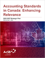 Cover page of the Accounting Standards in Canada – Enhancing Relevance 2022-2027 Strategic Plan